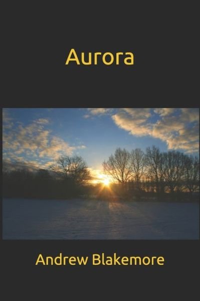 Cover for Andrew Blakemore · Aurora (Pocketbok) (2020)