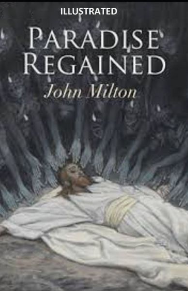 Cover for John Milton · Paradise Regained Illustrated (Paperback Book) (2020)