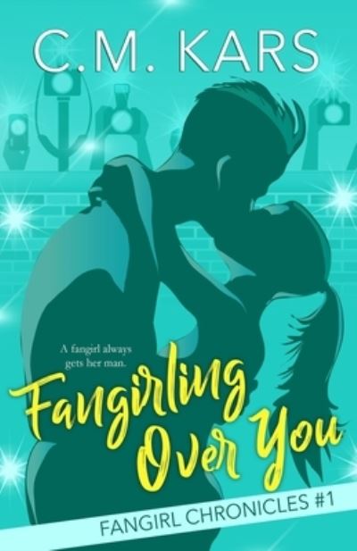 Cover for C M Kars · Fangirling Over You (Paperback Book) (2021)