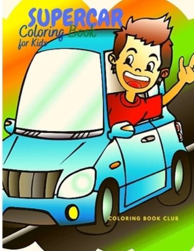 Cover for Coloring Book for Kids · Supercar Coloring Book for Kids (Paperback Book) (2021)