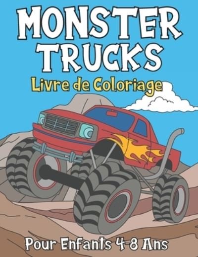 Monster Trucks - Bee Art Press - Bøger - Independently Published - 9798595098274 - 14. januar 2021