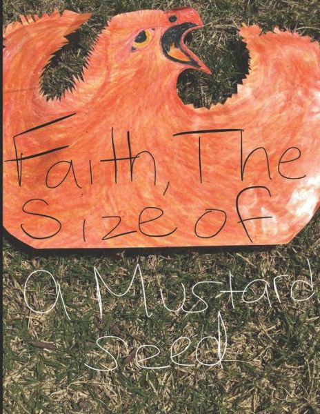 Cover for Marvina Hardy · Faith, The Size Of A Mustard Seed (Paperback Book) (2020)