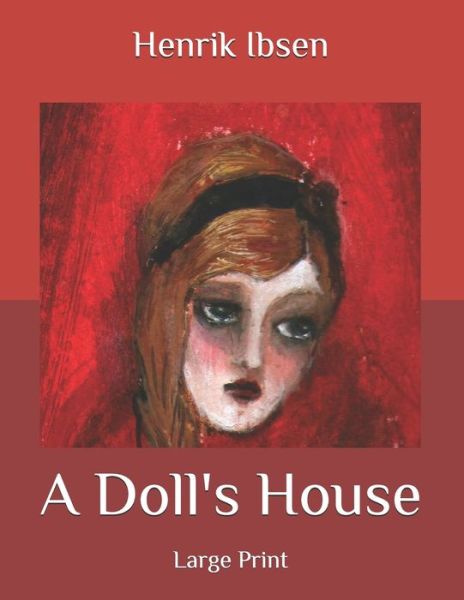 Cover for Henrik Ibsen · A Doll's House (Paperback Book) (2021)