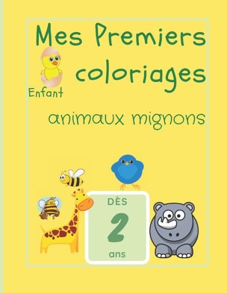 Cover for Clémence Moreau · Mes premiers coloriages enfant des 2 ans - animaux mignons (Pocketbok) (2020)