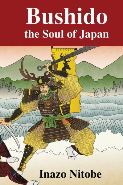 Cover for Inazo Nitobe · Bushido, The Soul of Japan (Paperback Bog) (2020)