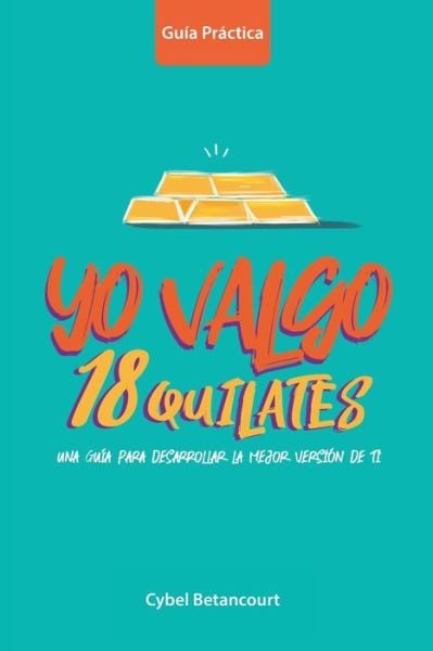 Cover for Jomar Ortiz · Yo Valgo 18 Quilates (Pocketbok) (2020)
