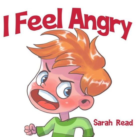 Cover for Sarah Read · I Feel Angry (Paperback Book) (2020)