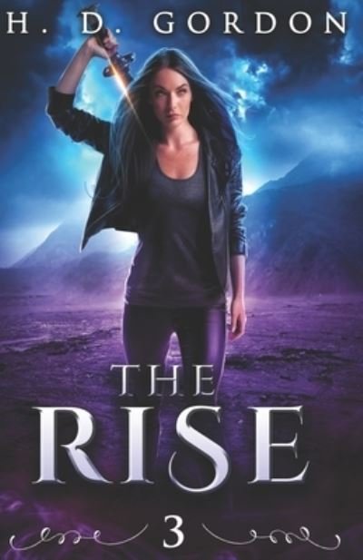 Cover for H D Gordon · The Rise (Paperback Book) (2021)