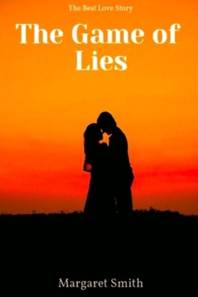 Cover for Margaret Smith · The Game Of Lies (Paperback Book) (2021)