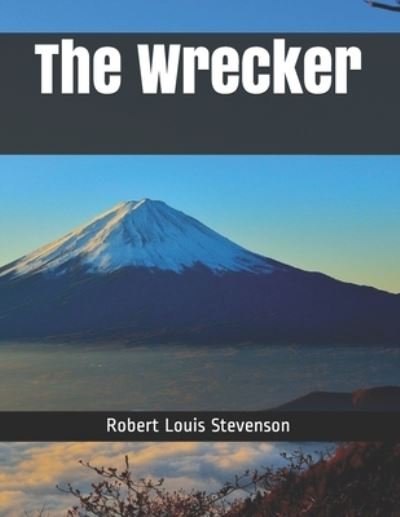 Cover for Robert Louis Stevenson · The Wrecker (Pocketbok) (2021)