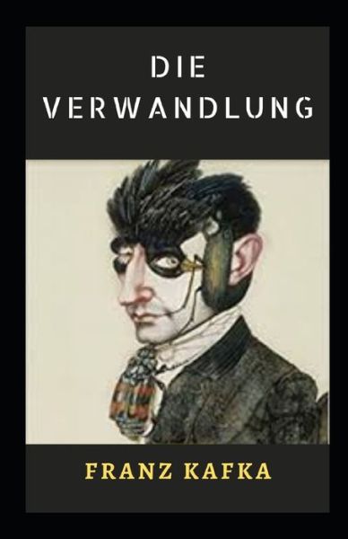 Cover for Franz Kafka · Die Verwandlung illustriert (Paperback Bog) (2021)