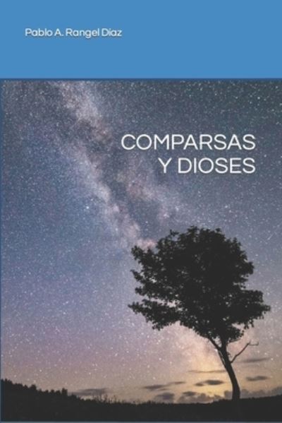 Cover for Pablo antonio Rangel Díaz · Comparsas y Dioses (Buch) (2022)