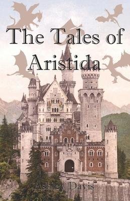 Cover for Ashley Davis · The Tales of Aristida (Paperback Book) (2022)