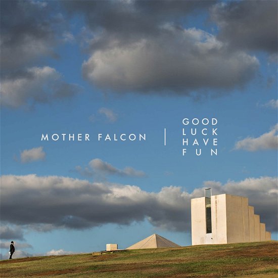 Good Luck Have Fun - Mother Falcon - Music - INDIE - 0020286220275 - August 21, 2015