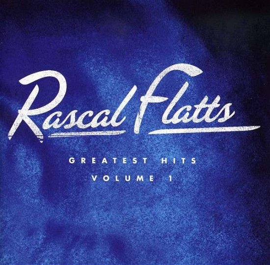 Cover for Rascal Flatts · Greatest Hits Vol.1 (CD) (1990)