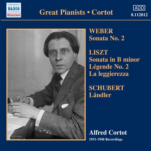 Great Pianists - Alfred Cortot - Musique - NAXOS - 0636943201275 - 6 avril 2009