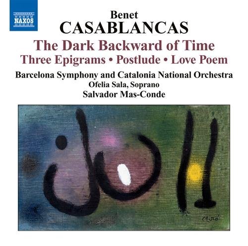 Cover for Casablancas / Sala / Barcelona Sym / Mas-conde · Dark Backward of Time / Three Epigrams (CD) (2010)