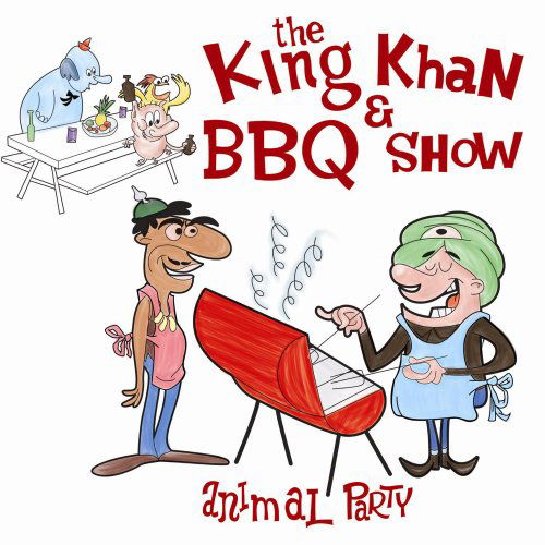 Animal Party - King Khan & Bbq Show - Music - FATPOSSUM - 0767981112275 - June 23, 2021