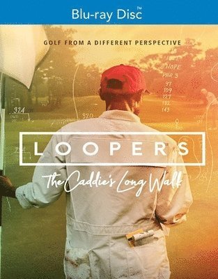 Cover for Loopers: the Caddie's Long Walk (Blu-ray) (2024)