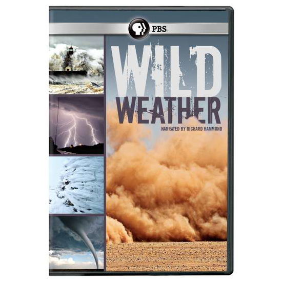 Wild Weather - Wild Weather - Elokuva - Pbs - 0841887033275 - tiistai 2. toukokuuta 2017