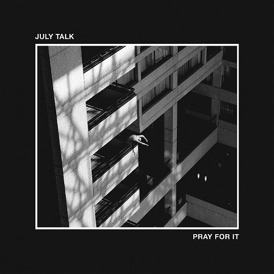 Cover for July Talk · Pray for It (CD) (2020)