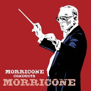 Morricone Conducts Morricone - Ennio Morricone - Música - EuroArts - 0880242110275 - 30 de maio de 2025