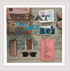 Cover for Bubba-san · Expat Blues (CD) (2015)