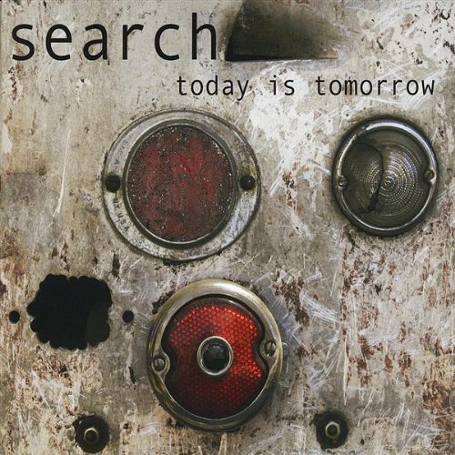 Cover for Search · Today is Tomorrow (CD) (2009)