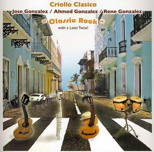 Classic Rock - Jose Gonzalez - Musiikki - CD Baby - 0884501343275 - torstai 1. heinäkuuta 2010
