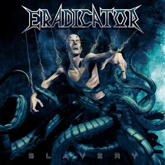 Cover for Eradicator · Slavery (CD) (2019)