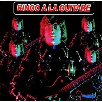 A La Guitare - Ringo - Musiikki - ALEXX PROD - 3341348758275 - tiistai 4. helmikuuta 2014
