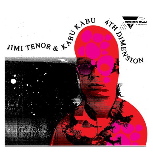 4th Dimension - Tenor Jimi & Kabu Kabu - Música - Groove Attack - 3700398703275 - 26 de janeiro de 2009