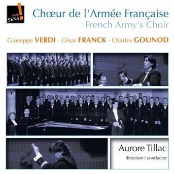 Cover for Choeur De L'armee Francaise · Verdi / Franck / Gounod (CD) [Digipak] (2013)