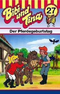 Cover for Bibi &amp; Tina · Folge 27: Der Pferdegeburtstag (Cassette) (1996)