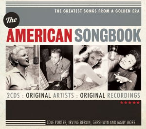 American Songbook / Various - American Songbook The Greatest Songs From The Greatest Era - Musiikki - MY KIND OF MUSIC - 4050538177275 - maanantai 2. maaliskuuta 2020