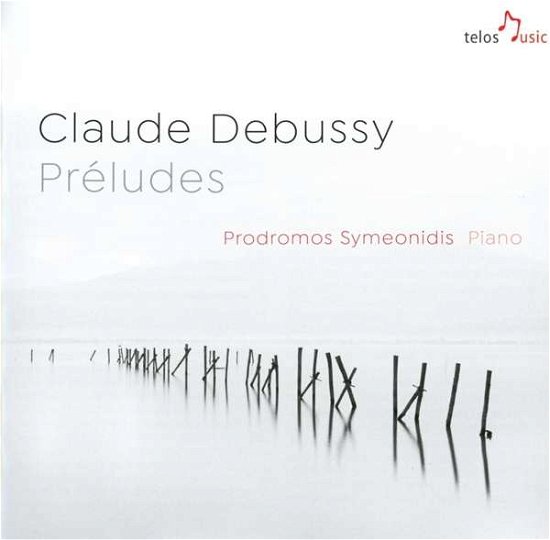 Cover for Debussy / Prodromos Symeonidis · Preludes (CD) (2019)