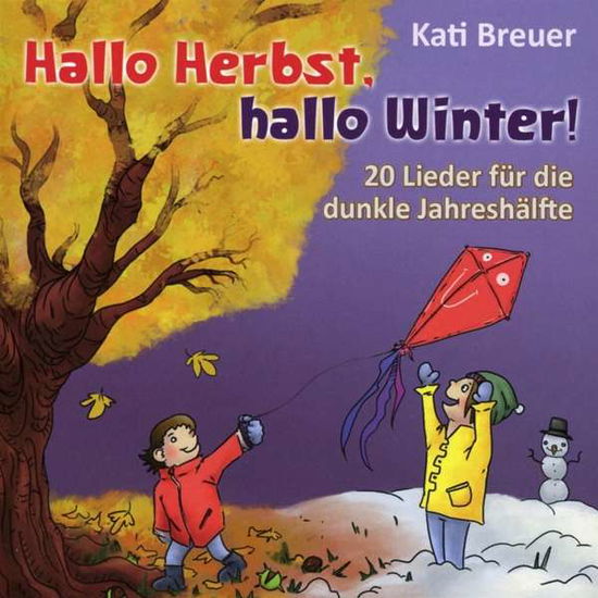 Cover for Kati Breuer · Hallo Herbst, Hallo Winter!,cd-a (CD) (2016)