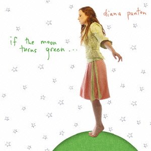 Cover for Diana Panton · If the Moon Turns Green... (CD) [Japan Import edition] (2010)
