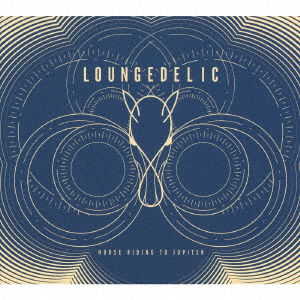 Cover for Loungedelic · Horse Riding to Jupiter (CD) [Japan Import edition] (2017)