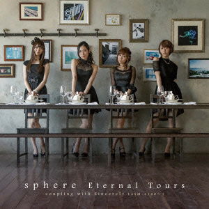 Cover for Sphere · Eternal Tours (CD) [Japan Import edition] (2014)