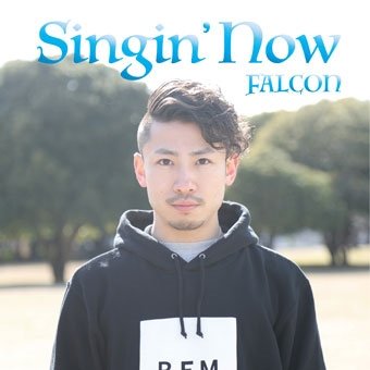 Cover for Falcon · Singin` Now (CD) [Japan Import edition] (2017)
