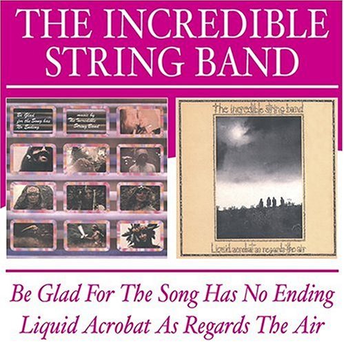 Be Glad For - Incredible String Band - Musiikki - BGO RECORDS - 5017261206275 - maanantai 31. toukokuuta 2004