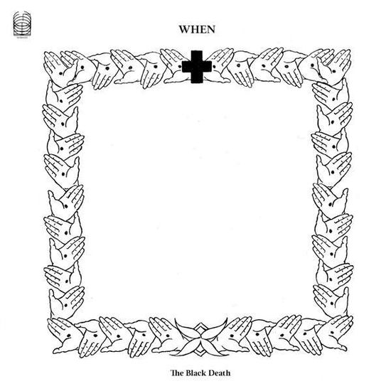 The Black Death - When - Música - IDEOLOGIC ORGAN - 5050580634275 - 8 de junio de 2015