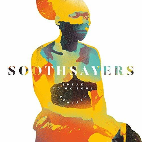 Cover for Soothsayers · Speak to My Soul Remixed (12&quot;) (2017)