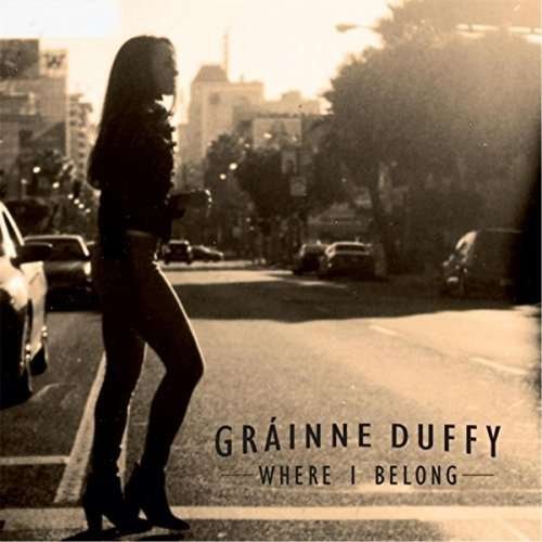 Cover for Grainne Duffy · Where I Belong (CD) (2017)
