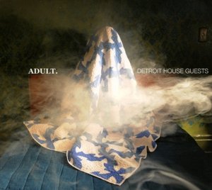 Cover for Adult · Detroit House Guests (CD) (2017)