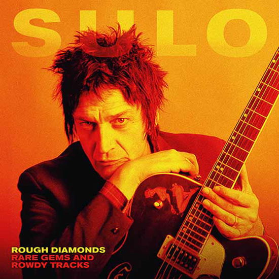 Cover for Sulo · Rough Diamond + Rare Gems and Rowdy Tracks (CD) [Digipak] (2024)