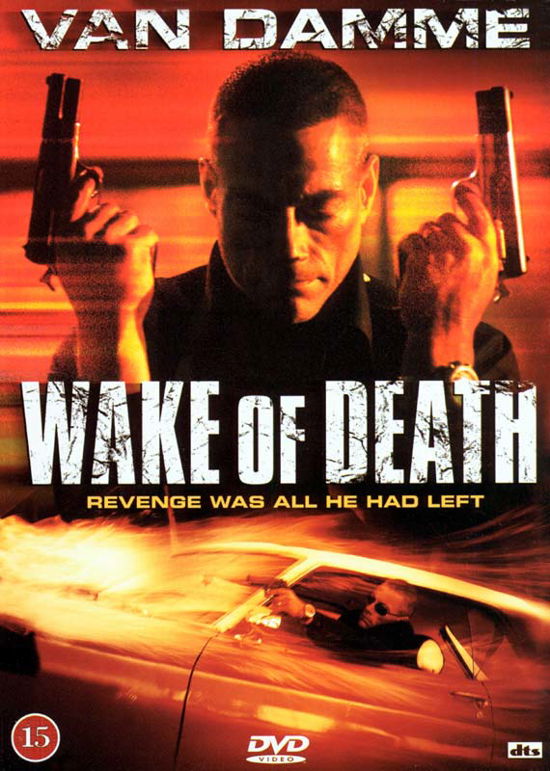 Wake of Death - Movie - Films - HAU - 5708758653275 - 20 juni 2005