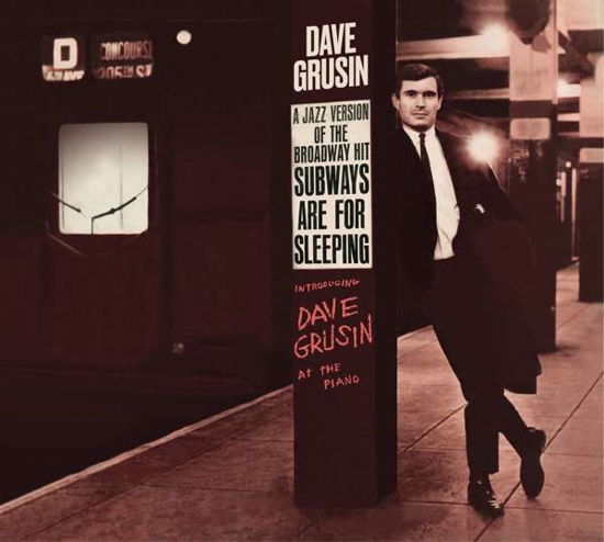 Cover for Dave Grusin · Subways Are for Sleeping / Piano Strings &amp; (CD) (2021)