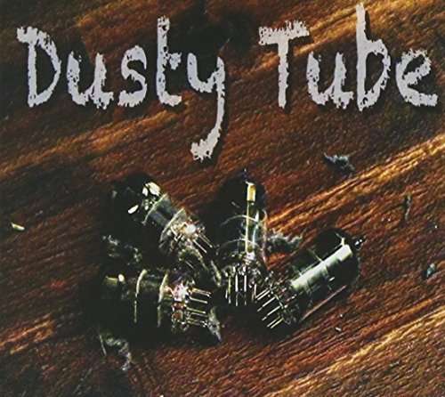 Cover for Dusty Tube (CD) (2014)